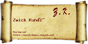 Zwick Kunó névjegykártya